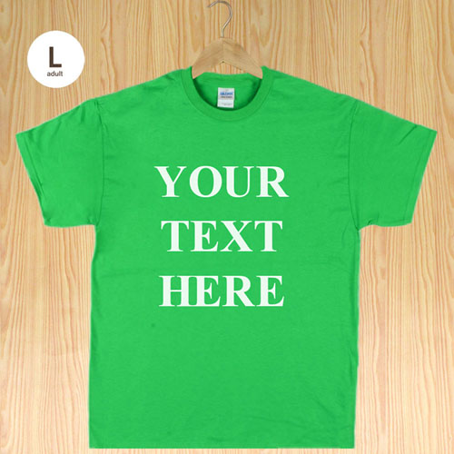 Custom Print Personalized Message Words Green Adult Small T Shirt